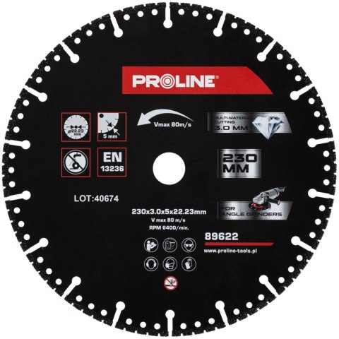 Tarcza diam.do cięcia,multi-materiał.,230*3.0* 22.23,proline Tarcza diam.do cięcia,multi-materiał.,230*3.0* 22.23,proline
