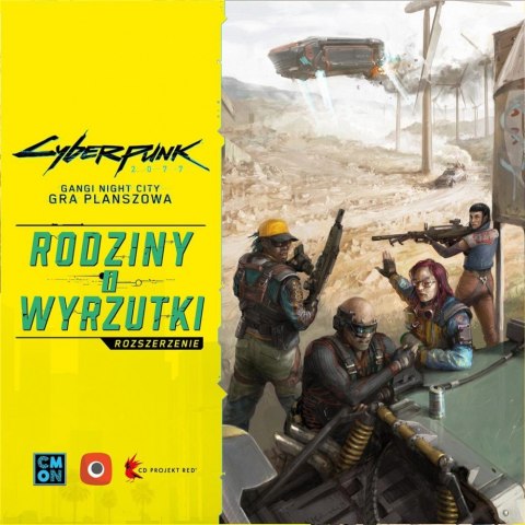 Gra cyberpunk 2077: rodziny i wyrzutki Gra cyberpunk 2077: rodziny i wyrzutki