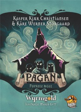 Gra pagan: poprzez mgłę